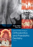 Clinical Problem Solving in Dentistry Orthodontics and Paediatric Dentistry, 3rd Edition