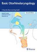 Basic Otorhinolaryngology A Step-by-Step Learning Guide