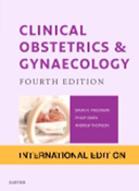 Clinical Obstetrics and Gynaecology International Edition, 4th Edition