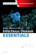 Mandell, Douglas and Bennett’s Infectious Disease Essentials