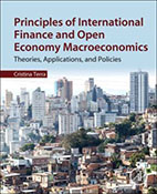 Principles of International Finance and Open Economy Macroeconomics Theories, Applications, and Policies