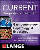 CURRENT Diagnosis & Treatment Gastroenterology, Hepatology, & Endoscopy, Third Edition