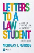 Letters to a Law Student A guide to studying law at university