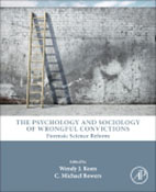 The Psychology and Sociology of Wrongful Convictions